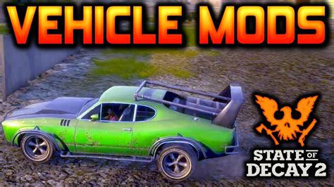 State of Decay 2 Vehicle Modification & Customization .